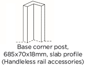 BASE CORNER POST SLAB PROFILE 685X70X18MM